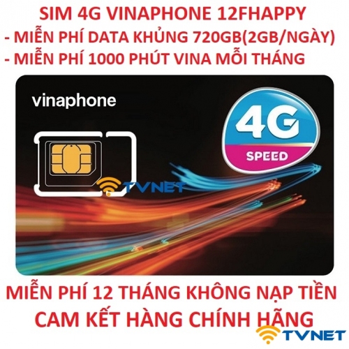 Sim 4G Vinaphone FHappy 720GB DATA - Miễn phí gọi nội mạng. Trọn gói 12 tháng không nạp tiền
