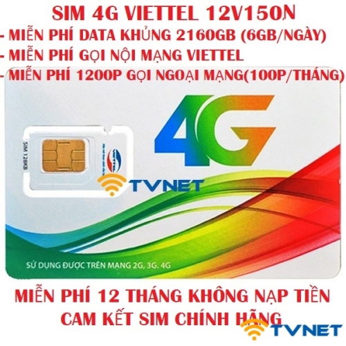 Sim 4G Viettel 12V150N DATA siêu khủng 1800Gb - Gọi thả ga miễn phí 12 tháng không nạp tiền